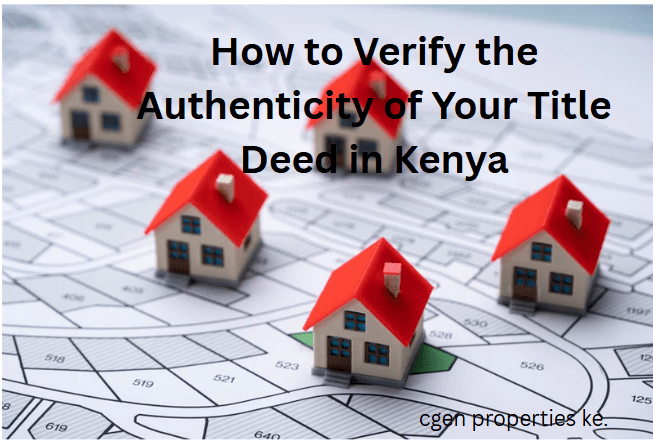 How to verify the authenticity of your Title Deed in Kenya?