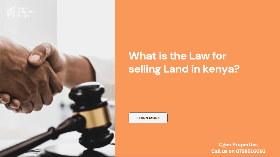 What is the Law for selling Land in kenya